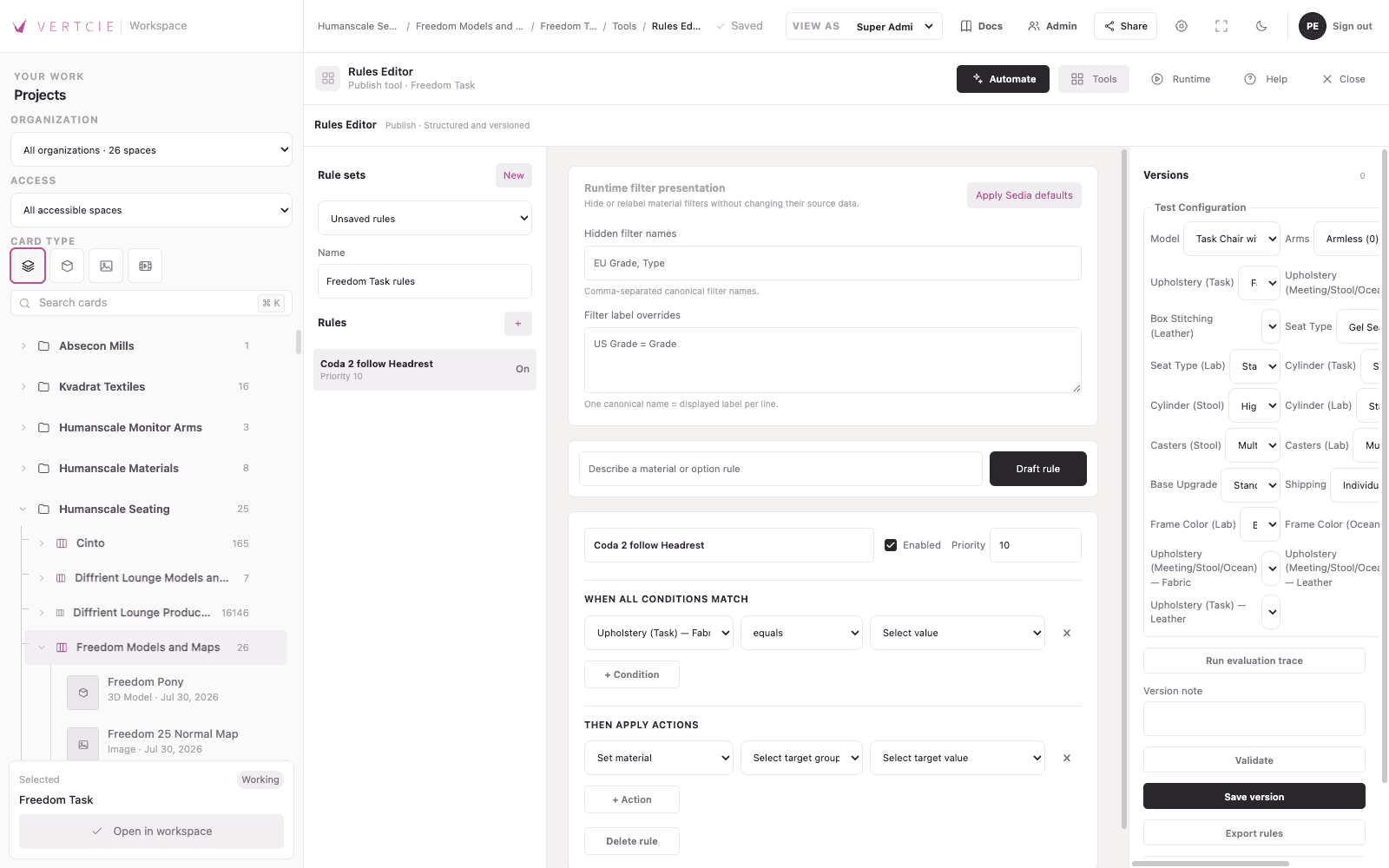 Rules Editor: conditions and actions sit in the middle; the options on the right let your team test a configuration.
